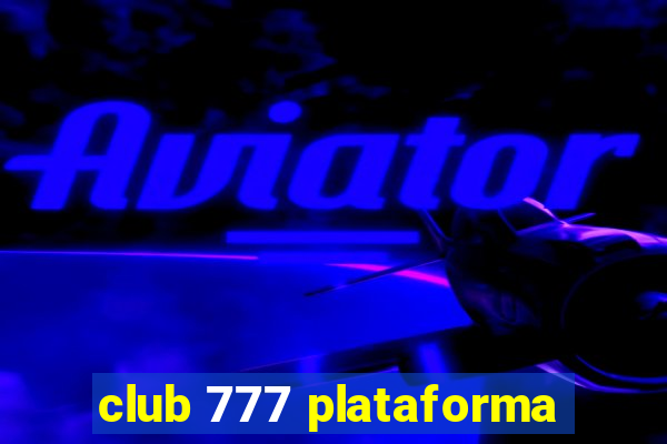 club 777 plataforma